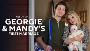Georgie & Mandy's First Marriage CBS TV Show