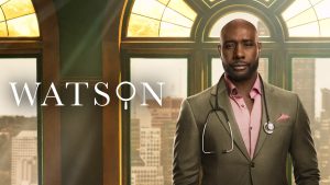 Watson TV Series
