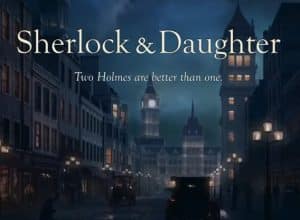 Sherlock & Daughter CW Tv Show