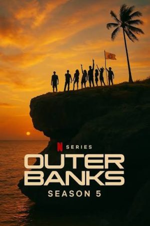 Outer Banks Season 5